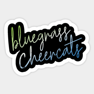 CURSIVE bluegrass cheercats Sticker